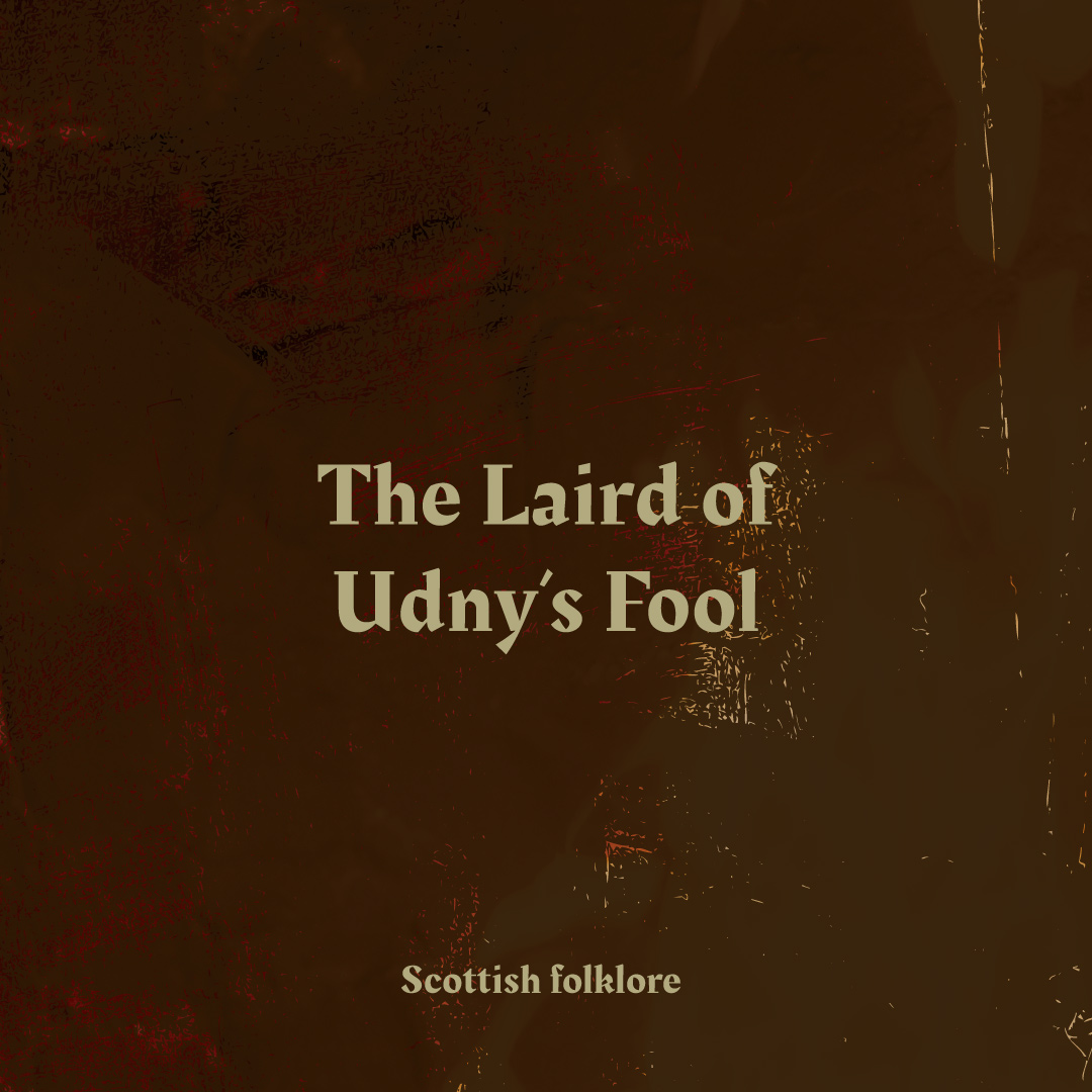 The Laird of Udny’s Fool