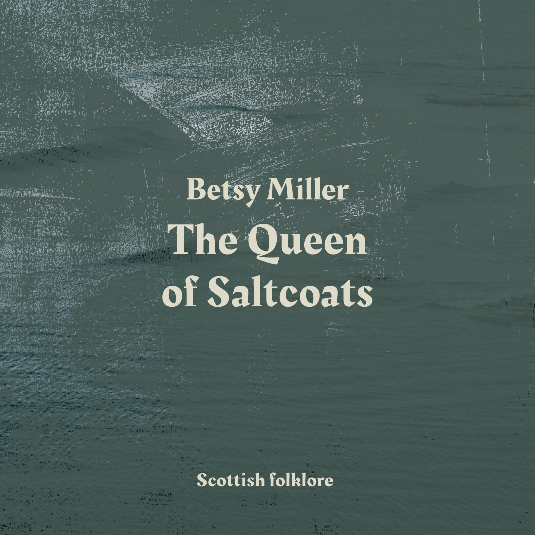 Betsy Miller – The Queen of Saltcoats