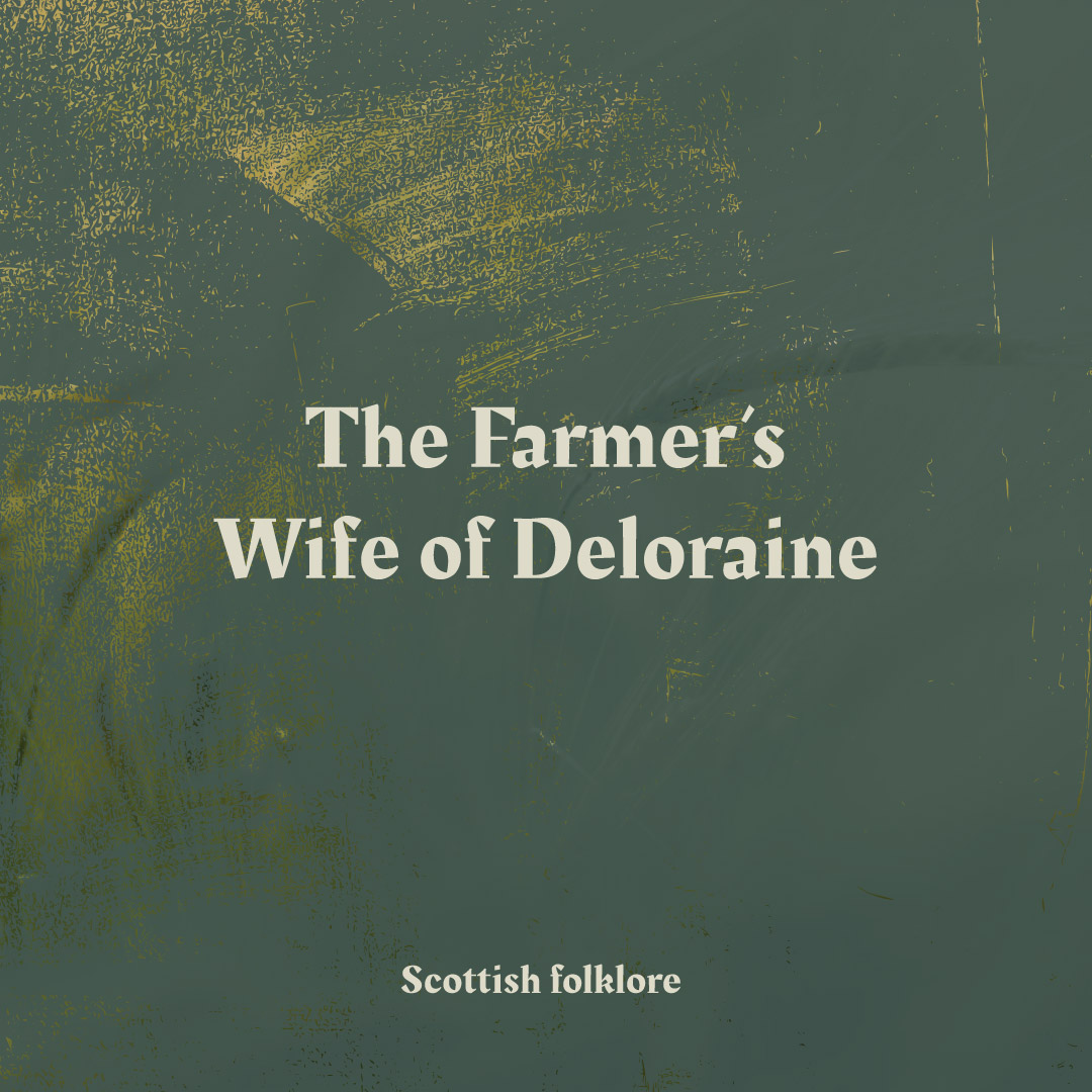 The Farmer’s Wife of Deloraine