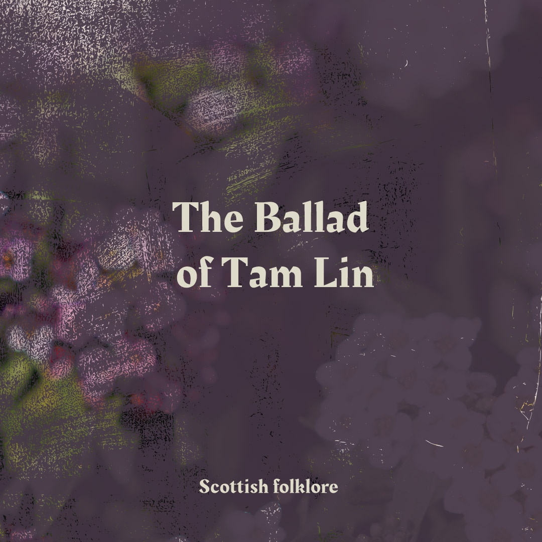 The Ballad of Tam Lin